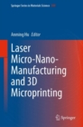 Laser Micro-Nano-Manufacturing and 3D Microprinting - Book