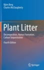 Plant Litter : Decomposition, Humus Formation, Carbon Sequestration - Book