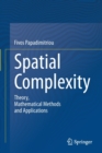 Spatial Complexity : Theory, Mathematical Methods and Applications - Book