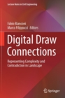 Digital Draw Connections : Representing Complexity and Contradiction in Landscape - Book