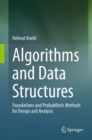 Algorithms and Data Structures : Foundations and Probabilistic Methods for Design and Analysis - eBook