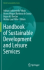 Handbook of Sustainable Development and Leisure Services - Book