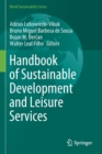 Handbook of Sustainable Development and Leisure Services - Book