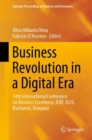 Business Revolution in a Digital Era : 14th International Conference on Business Excellence, ICBE 2020, Bucharest, Romania - Book