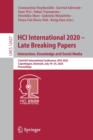 HCI International 2020 – Late Breaking Papers: Interaction, Knowledge and Social Media : 22nd HCI International Conference, HCII 2020, Copenhagen, Denmark, July 19–24, 2020, Proceedings - Book