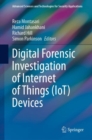 Digital Forensic Investigation of Internet of Things (IoT) Devices - Book