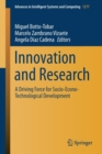 Innovation and Research : A Driving Force for Socio-Econo-Technological Development - Book