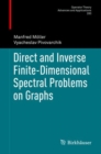 Direct and Inverse Finite-Dimensional Spectral Problems on Graphs - eBook