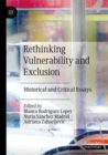 Rethinking Vulnerability and Exclusion : Historical and Critical Essays - Book