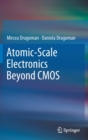 Atomic-Scale Electronics Beyond CMOS - Book