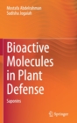 Bioactive Molecules in Plant Defense : Saponins - Book