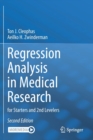 Regression Analysis in Medical Research : for Starters and 2nd Levelers - Book