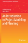 An Introduction to Project Modeling and Planning - Book
