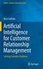 Artificial Intelligence for Customer Relationship Management : Solving Customer Problems - Book