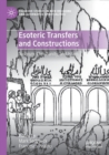 Esoteric Transfers and Constructions : Judaism, Christianity, and Islam - Book
