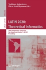 LATIN 2020: Theoretical Informatics : 14th Latin American Symposium, Sao Paulo, Brazil, January 5-8, 2021, Proceedings - Book