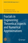 Fractals in Engineering: Theoretical Aspects and Numerical Approximations - Book
