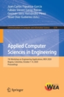Applied Computer Sciences in Engineering : 7th Workshop on Engineering Applications, WEA 2020, Bogota, Colombia, October 7-9, 2020, Proceedings - Book