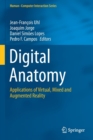 Digital Anatomy : Applications of Virtual, Mixed and Augmented Reality - Book