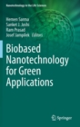 Biobased Nanotechnology for Green Applications - Book