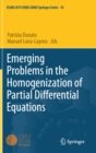 Emerging Problems in the Homogenization of Partial Differential Equations - Book