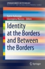 Identity at the Borders and Between the Borders - Book