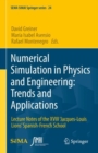 Numerical Simulation in Physics and Engineering: Trends and Applications : Lecture Notes of the XVIII ‘Jacques-Louis Lions’ Spanish-French School - Book