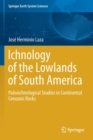 Ichnology of the Lowlands of South America : Paleoichnological Studies in Continental Cenozoic Rocks - Book