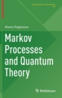Markov Processes and Quantum Theory - Book