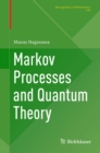Markov Processes and Quantum Theory - eBook