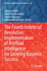 The Fourth Industrial Revolution: Implementation of Artificial Intelligence for Growing Business Success - Book