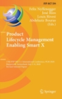 Product Lifecycle Management Enabling Smart X : 17th IFIP WG 5.1 International Conference, PLM 2020, Rapperswil, Switzerland, July 5-8, 2020, Revised Selected Papers - Book