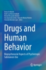 Drugs and Human Behavior : Biopsychosocial Aspects of Psychotropic Substances Use - Book