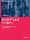 Viable Project Business : A Bionic Management System for Large Enterprises - Book