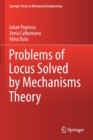 Problems of Locus Solved by Mechanisms Theory - Book