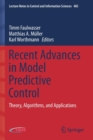 Recent Advances in Model Predictive Control : Theory, Algorithms, and Applications - Book