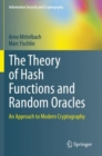 The Theory of Hash Functions and Random Oracles : An Approach to Modern Cryptography - Book