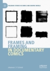 Frames and Framing in Documentary Comics - Book