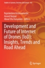 Development and Future of Internet of Drones (IoD): Insights, Trends and Road Ahead - Book