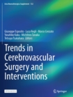 Trends in Cerebrovascular Surgery and Interventions - Book