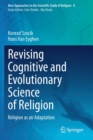 Revising Cognitive and Evolutionary Science of Religion : Religion as an Adaptation - Book