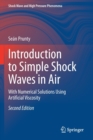 Introduction to Simple Shock Waves in Air : With Numerical Solutions Using Artificial Viscosity - Book