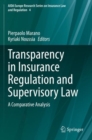 Transparency in Insurance Regulation and Supervisory Law : A Comparative Analysis - Book