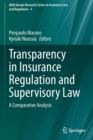 Transparency in Insurance Regulation and Supervisory Law : A Comparative Analysis - Book