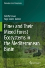 Pines and Their Mixed Forest Ecosystems in the Mediterranean Basin - Book