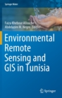 Environmental Remote Sensing and GIS in Tunisia - Book