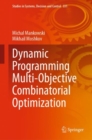 Dynamic Programming Multi-Objective Combinatorial Optimization - Book