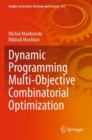 Dynamic Programming Multi-Objective Combinatorial Optimization - Book