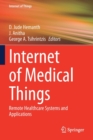 Internet of Medical Things : Remote Healthcare Systems and Applications - Book