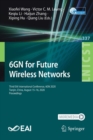 6GN for Future Wireless Networks : Third EAI International Conference, 6GN 2020, Tianjin, China, August 15-16, 2020, Proceedings - Book